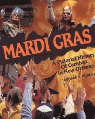 Leonard Huber - Mardi Gras, Häftad