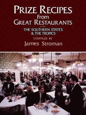 James Stroman, James Stroman - Prize Recipes from Great Restaurants, Häftad