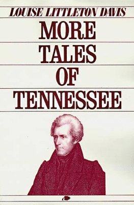 Louise Davis - More Tales of Tennessee, Häftad