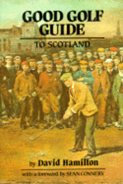 Good Golf Guide to Scotland 1