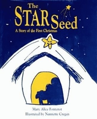 Mary Alice Fontenot - Star Seed, The, Inbunden