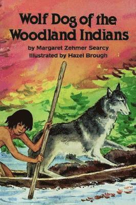 Wolf Dog of the Woodland Indians 1