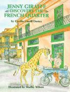 bokomslag Jenny Giraffe Discovers the French Quarter