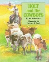 bokomslag Holt and the Cowboys