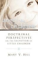 Angel Children: Those Who Die Before Accountability 1