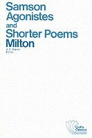 John Milton, A. E. Barker - Samson Agonistes and Shorter Poems, Häftad