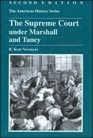 bokomslag The Supreme Court under Marshall and Taney