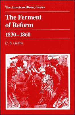 The Ferment of Reform 1830 - 1860 1