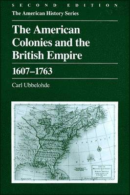 The American Colonies and the British Empire 1