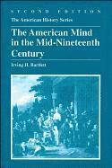 bokomslag The American Mind in the Mid-Nineteenth Century