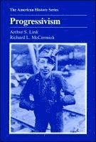 Arthur S. Link, Richard L. McCormick - Progressivism, Häftad