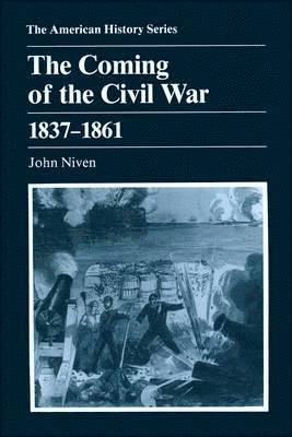John Niven, John (The Claremont Graduate School) Niven - Coming of the Civil War, Häftad