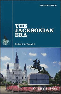 Robert V. Remini - The Jacksonian Era, Häftad