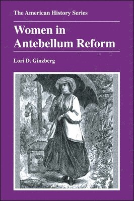 Women in Antebellum Reform 1