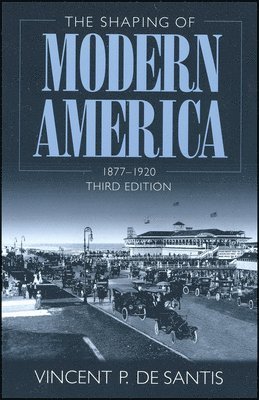 Shaping of Modern America 1