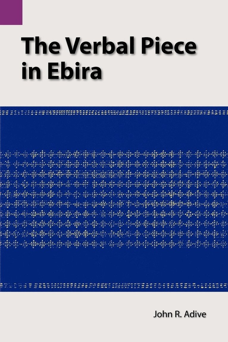John R Adive, John R. Adive - Verbal Piece in Ebira, Häftad