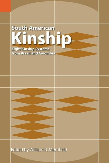 William R Merrifield - South American Kinship, Häftad