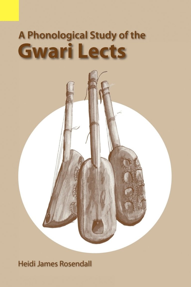 A Phonological Study of the Gwari Lects 1