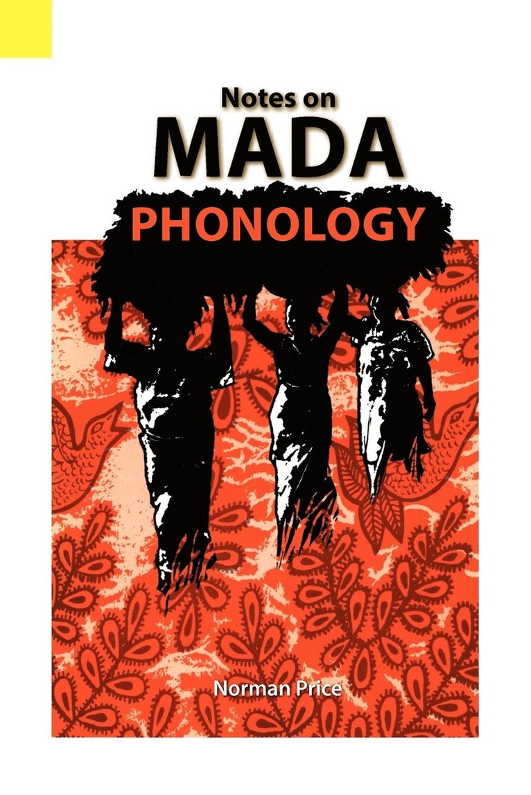 Notes on Mada Phonology 1
