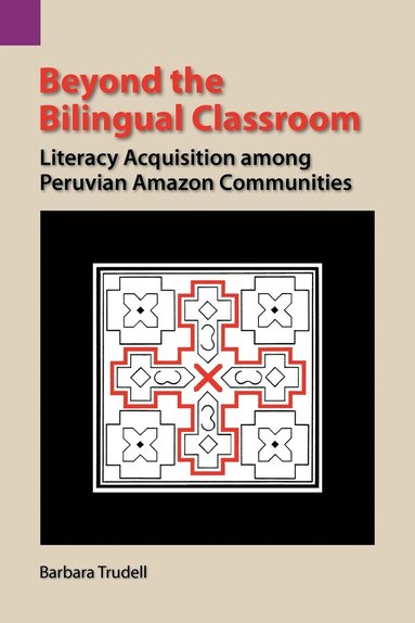 bokomslag Beyond the Bilingual Classroom