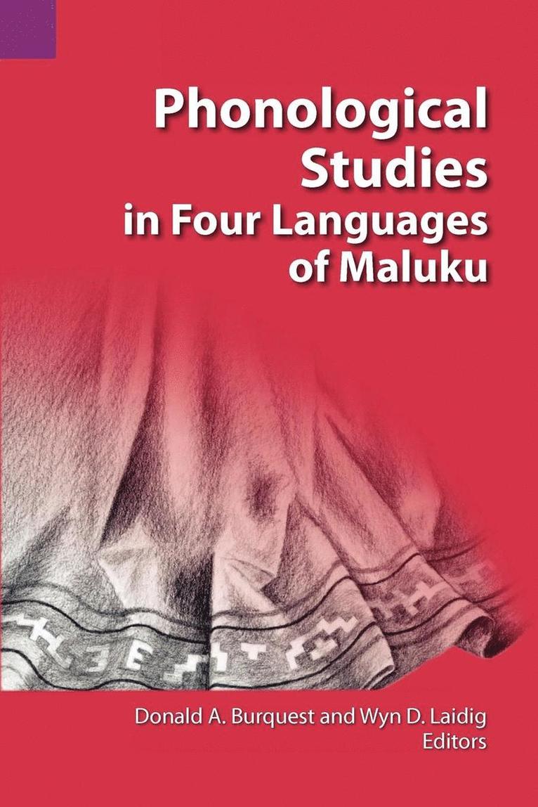 Phonological Studies in Four Languages of Maluku 1