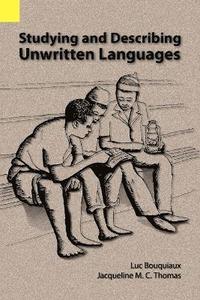 bokomslag Studying and Describing Unwritten Languages