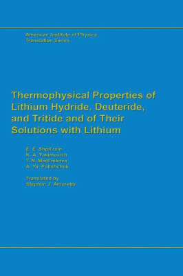 bokomslag Thermophysical Properties of Lithium Hydride, Deuteride and Tritide