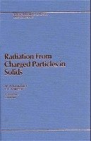 bokomslag Radiation from Charged Particles in Solids