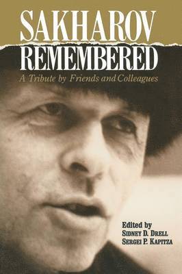Sidney D. Drell, S.P. Kapitza - Sakharov Remembered, Häftad