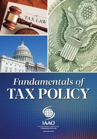 bokomslag Fundamentals of Tax Policy
