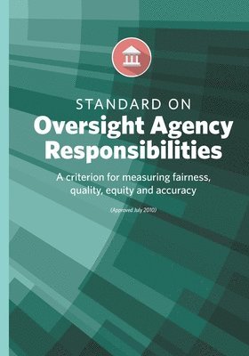 Dennis Deegear, Robert Gloudermans, Bill Marchand - Standard on Oversight Agency Responsibilities, Häftad