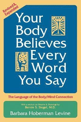 bokomslag Your Body Believes Every Word You Say