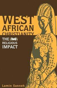 bokomslag West African Christianity