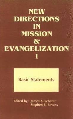James A. Scherer, Stephen Bevans, Stephen B. Bevans, James A Scherer, Stephen B Bevans - Basic Statement, 1974-1991, Häftad