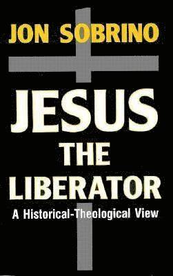 bokomslag Jesus the Liberator