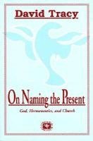 On Naming the Present 1
