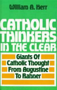 bokomslag Catholic Thinkers in the Clear