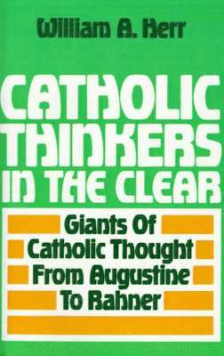 Catholic Thinkers in the Clear 1