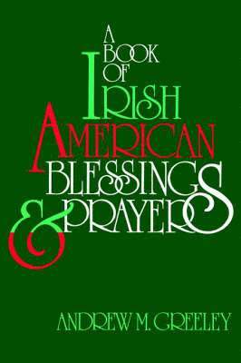 Book of Irish American Blessings & Prayers