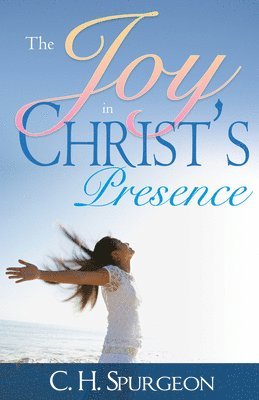 Joy in Christ's Presence 1