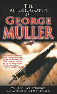 bokomslag The Autobiography of George Muller