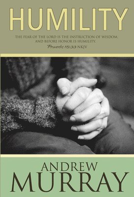 Andrew Murray - Humility, Häftad