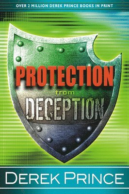 Derek Prince - Protection from Deception, Häftad
