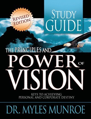 bokomslag The Principles and Power of Vision Study Guide