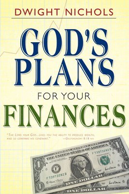 God's Plans For Your Finances 1