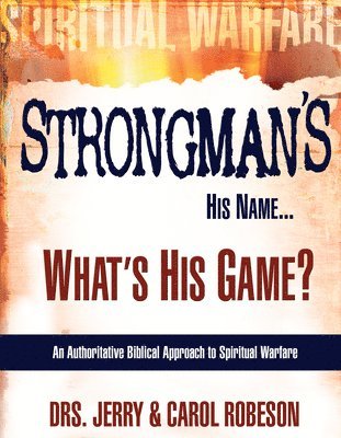 Strongman's His Name.What's His Game?: Book 1 1