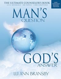 bokomslag Man's Question, God's Answer: The Ultimate Counselor's Book