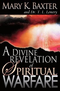 bokomslag Divine Revelation of Spiritual Warfare