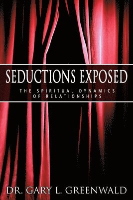 bokomslag Seductions Exposed