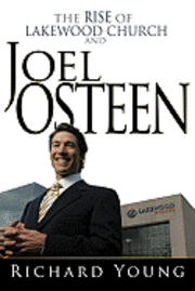 bokomslag Rise of Lakewood Church and Joel Osteen